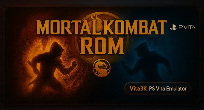 Mortal kombat rom for vita3k